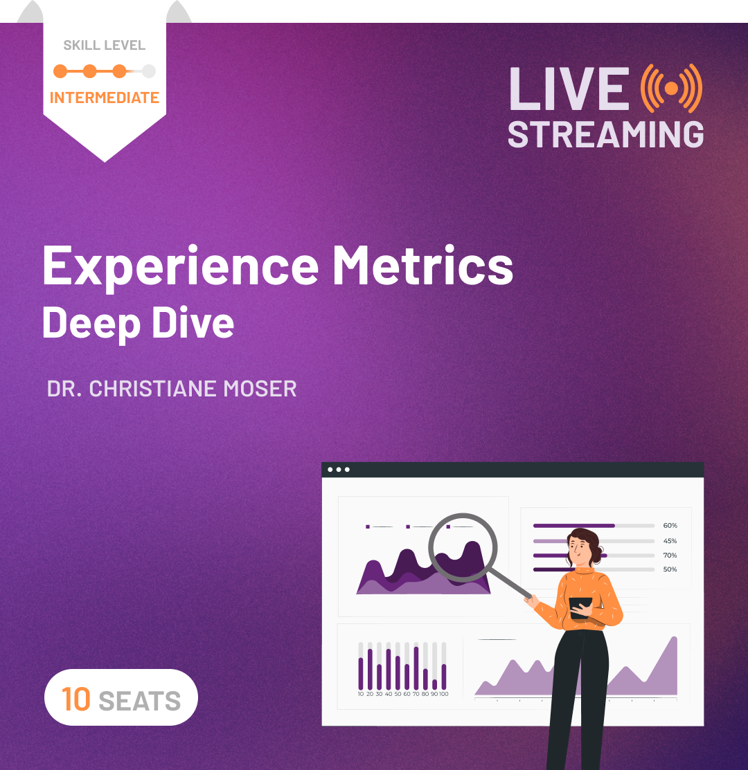 Experience Metrics Deep Dive